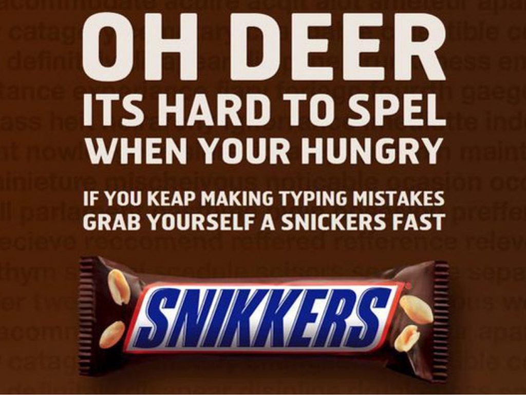 Have a Snickers. Better?